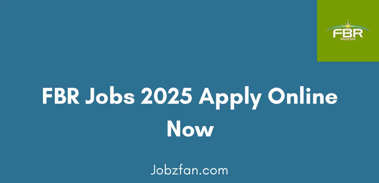 FBR Jobs 2025 Apply Online Now Latest Vacancies