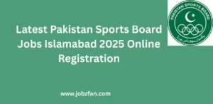 Latest Pakistan Sports Board Jobs Islamabad 2025 Online Registration