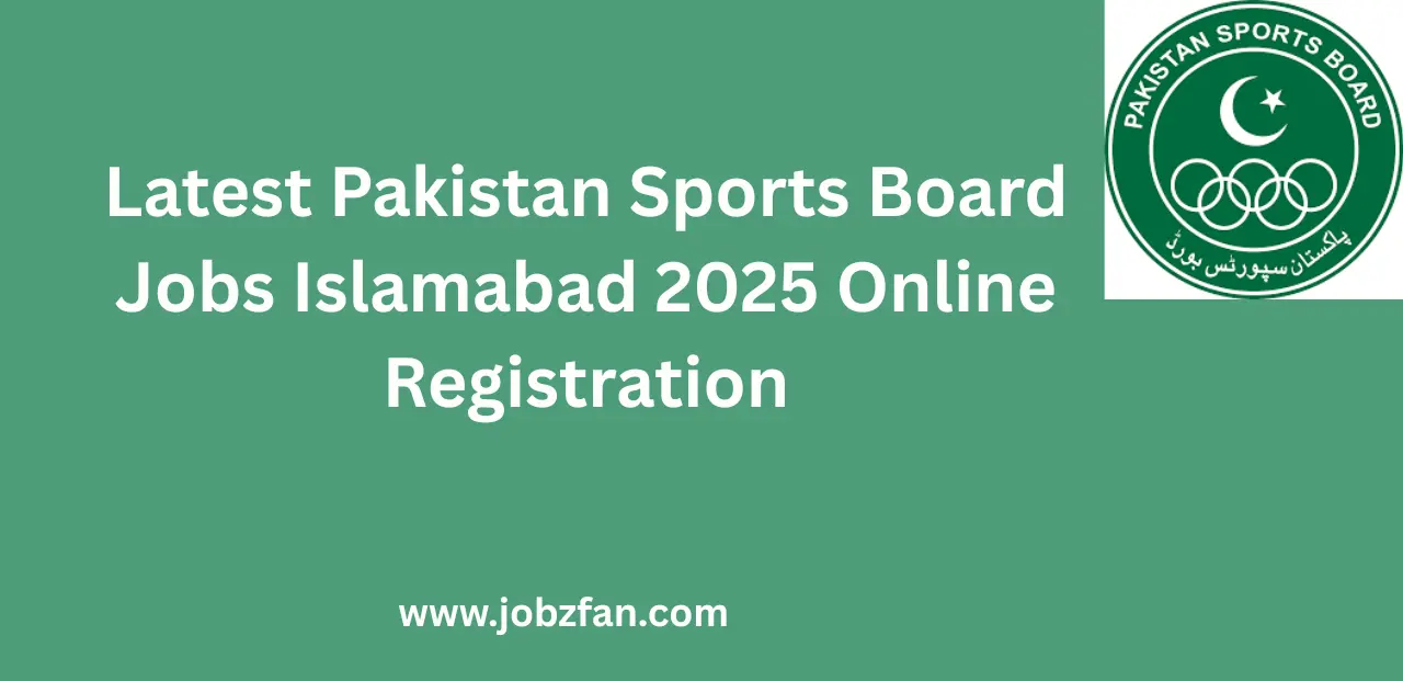 Latest Pakistan Sports Board Jobs Islamabad 2025 Online Registration